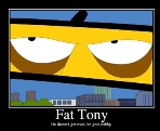 Fat Tony`s alternatives Ego
